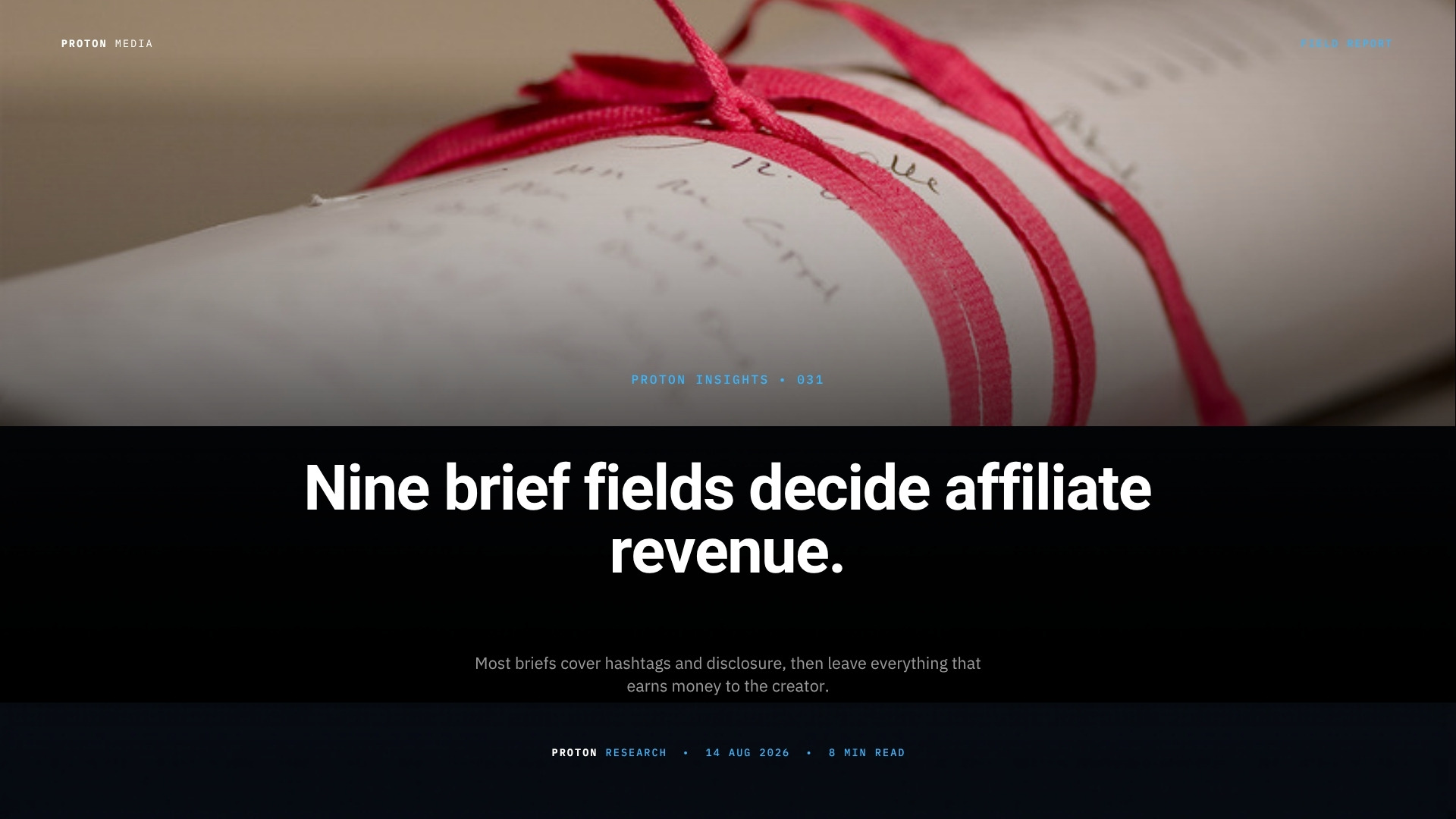 The Nine Brief Fields That Decide Affiliate Revenue