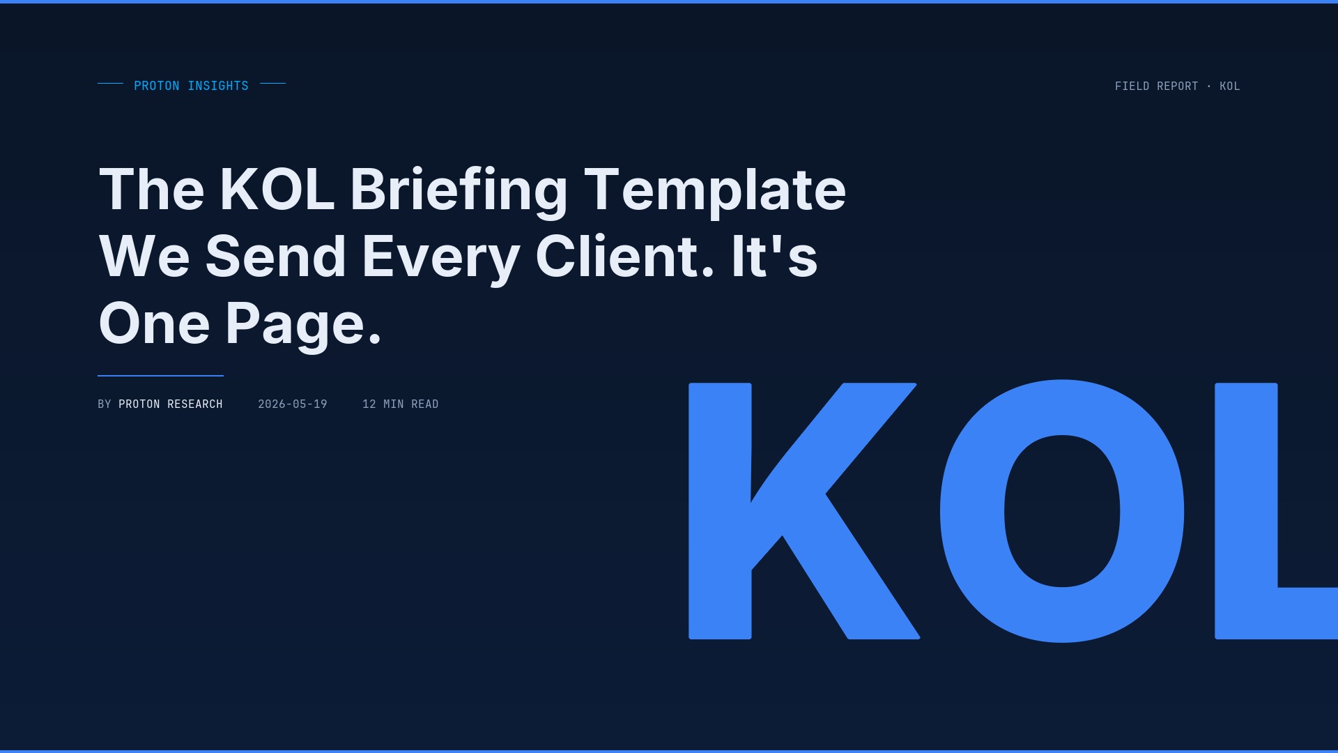 The KOL Briefing Template We Send Every Client. It's One Page.