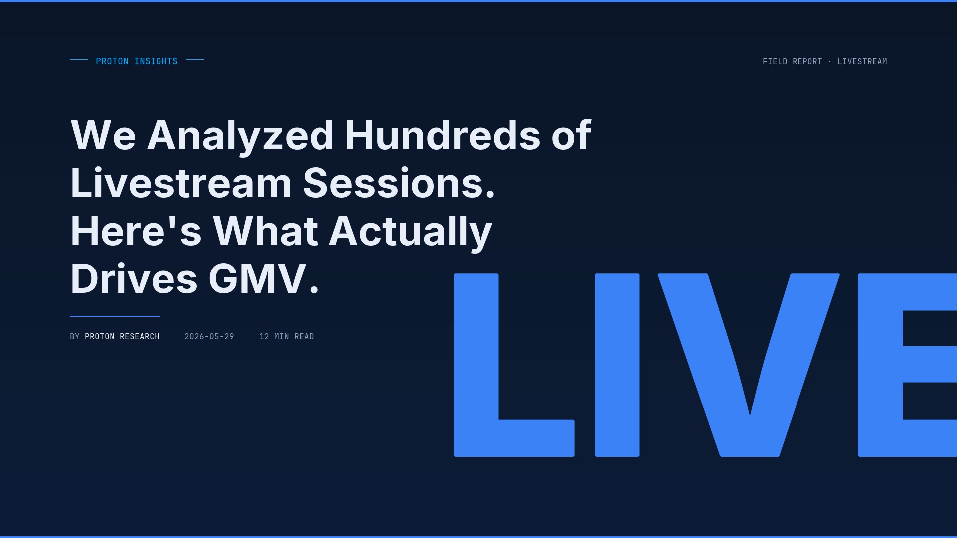 We Analyzed Hundreds of Livestream Sessions. Here's What Actually Drives GMV.